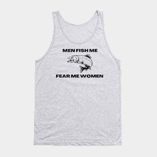 Men Fish Me Fear Me Women Salmon Tank Top